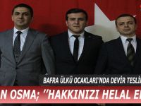 OSMAN OSMA; ’’HAKKINIZI HELAL EDİN’’