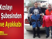 Türk Kızılayı Bafra Şubesinden Giysi ve Ayakkabı Yardımı