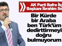 AK Parti İlçe Başkanı Bir Kürt'e Türk Dedirtmeyi Doğru Bulmuyorum