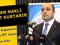"Organları bağışlanan 24 hasta 97 kişiye umut oldu"