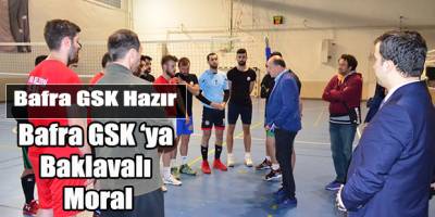 Bafra GSK ‘ya Baklavalı Moral