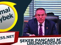 ŞEKER PANCARI MİLLİ ÜRÜNÜMÜZDÜR!
