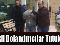Nitelikli Dolandırıcılar Tutuklandı