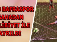 1930 BAFRASPOR SAHADAN GALİBİYET İLE AYRILDI
