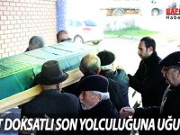 NECDET DOKSATLI SON YOLCULUĞUNA UĞURLANDI
