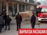BAFRA'DA YANGIN FACİADAN DÖNÜLDÜ