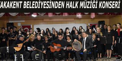 Yakakent Belediyesi Konservatuvarından Muhteşem Halk Müziği Konseri