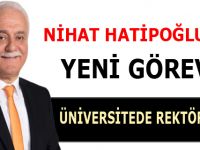 Nihat Hatipoğlu, Rektör oldu!