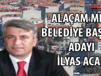 ALAÇAM MHP BELEDİYE BAŞKAN ADAYI İLYAS ACAR