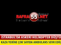 İSTANBUL’DA ASKERİ HELİKOPTER DÜŞTÜ !!!