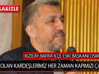 OSMAN GENÇ; ’’İHTİYACI OLAN KARDEŞLERİMİZ HER ZAMAN KAPIMIZI ÇALABİLİR’’