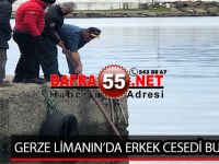GERZE LİMANIN’DA ERKEK CESEDİ BULUNDU