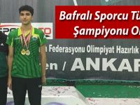 Bafralı Sporcu Türkiye Şampiyonu Oldu