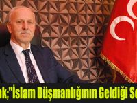 Karapıçak;"İslam Düşmanlığının Geldiği Son Nokta"