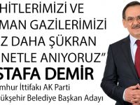 MUSTAFA DEMİR'İN 18 MART ŞEHİTLERİ ANMA GÜNÜ VE ÇANAKKALE ZAFERİ MESAJI