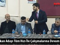 Genç Başkan Adayı Tüm Hızı İle Çalışmalarına Devam Ediyor