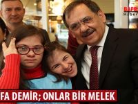 MUSTAFA DEMİR; ONLAR BİR MELEK