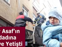 Ömer Asaf'ın İmdadına İtfaiye Yetişti