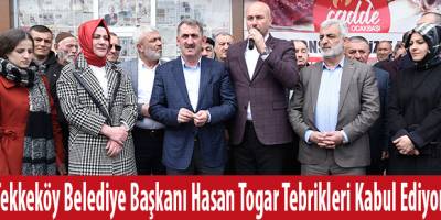 Tekkeköy Belediye Başkanı Hasan Togar Tebrikleri Kabul Ediyor
