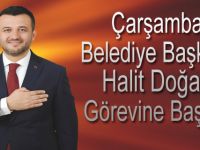 Çarşamba Belediye Başkanı Doğan, Görevine Başladı