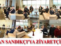 BAŞKAN SANDIKÇI'YA ZİYARETÇİ AKINI