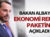 BAKAN ALBAYRAK REFORM PAKETİ AÇIKLADI