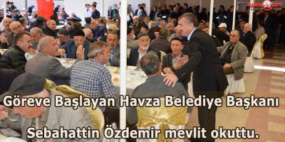 Havza Belediye Başkanı Sebahattin Özdemir Mevlit Okuttu