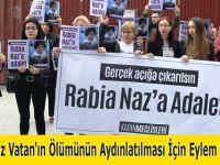 Rabia Naz Vatan'ın Ölümünün Aydınlatılması için Eylem Yaptılar