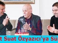 Ahmet Suat Özyazıcı'ya Sürpriz