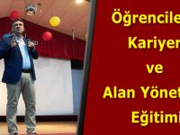Öğrencilere Kariyer ve Alan Yönetimi Eğitimi