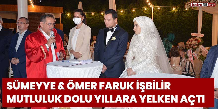 Sümeyye & Ömer Faruk İşbilir mutluluk dolu yıllara yelken açtı