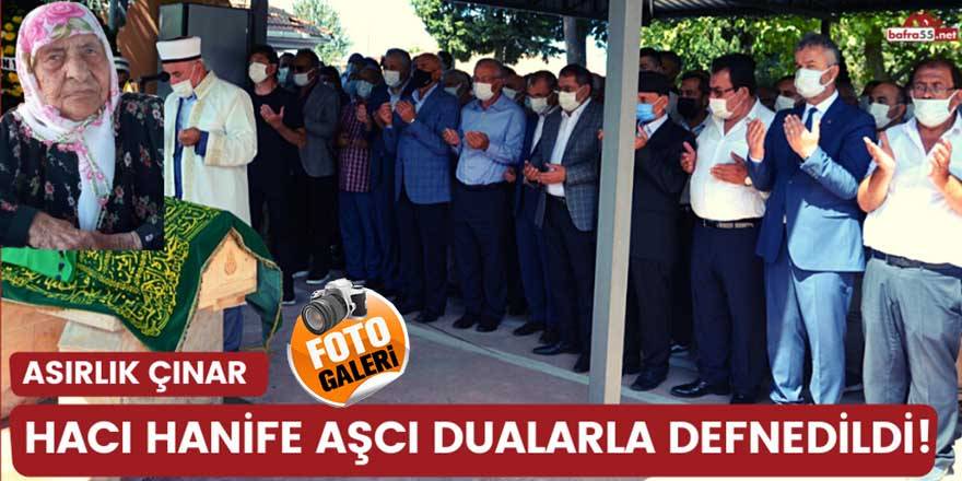 Aşçı ailesinin acı günü! asırlık çınar Hacı Hanife Aşçı dualarla defnedi