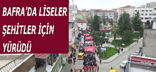 Bafra'da Liseler Şehitler için yürüdü 1