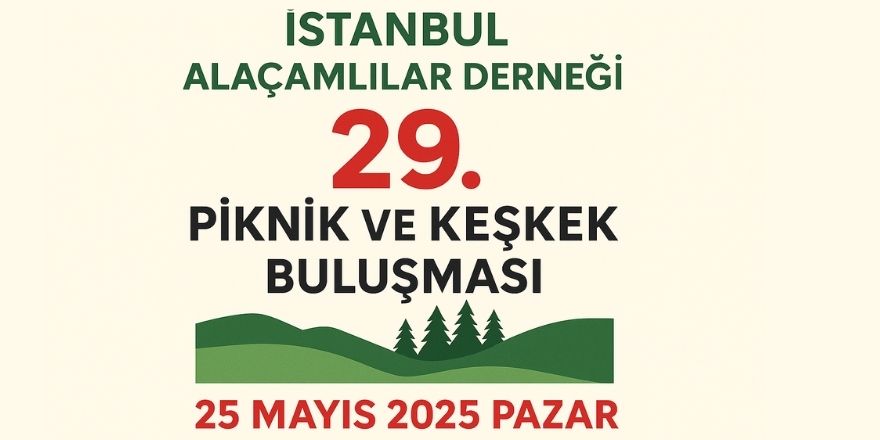 Alaçamlılar 29. Keşkek Şöleninde Buluşuyor!