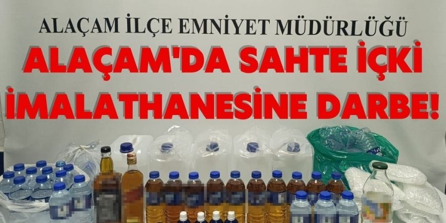 Alaçam'da Sahte İçki İmalathanesine Darbe!