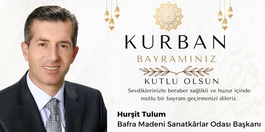 Hurşit Tulum’dan Bayram Mesajı: “Kurban Bayramı, Birlik ve Dayanışmanın Simgesidir”
