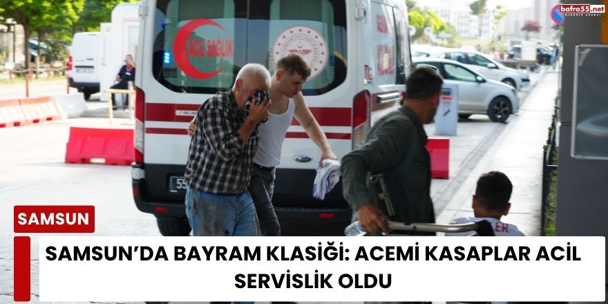 Samsun’da Bayram Klasiği: Acemi Kasaplar Acil Servislik Oldu