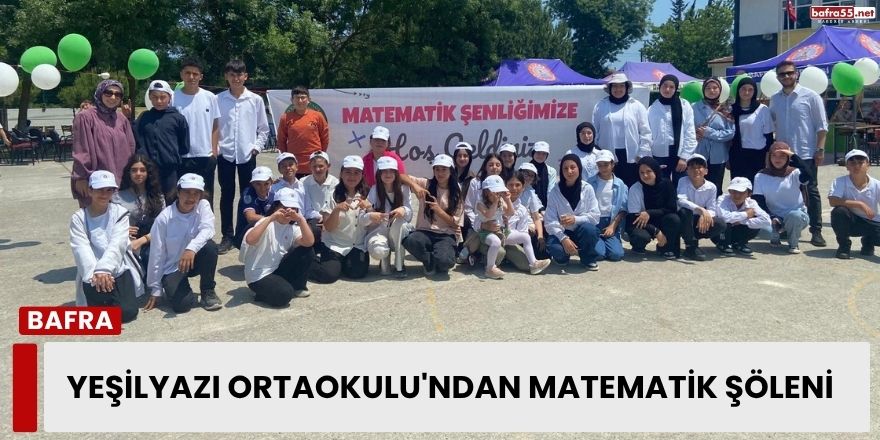 Yeşilyazı Ortaokulu'ndan Matematik Şöleni