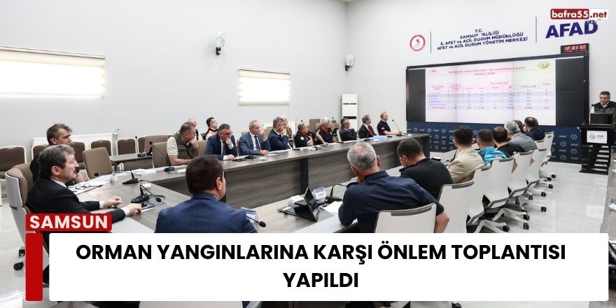 Orman Yangınlarına Karşı Önlem Toplantısı Yapıldı