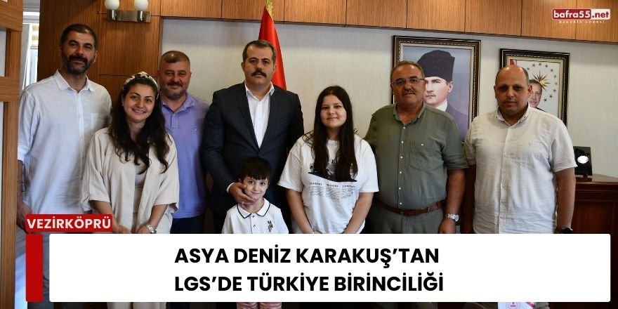Asya Deniz Karakuş’tan LGS’de Türkiye Birinciliği