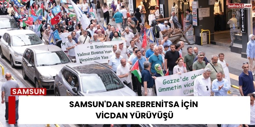Samsun'dan Srebrenitsa için  Vicdan Yürüyüşü
