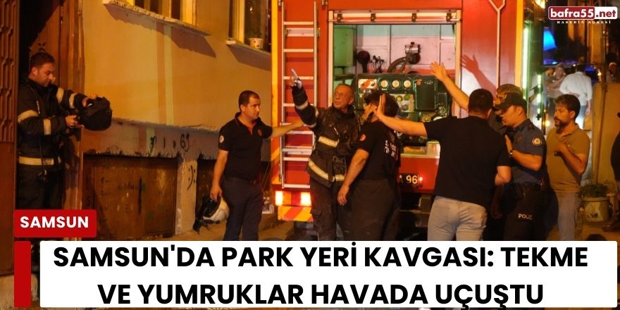 Samsun'da 3 Katlı Binada Yangın: 3 Kişi Dumandan Etkilendi