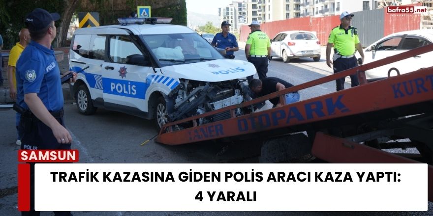 Trafik Kazasına Giden Polis Aracı Kaza Yaptı: 4 Yaralı