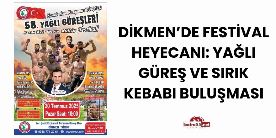 Dikmen’de Festival Heyecanı: Yağlı Güreş ve Sırık Kebabı Buluşması