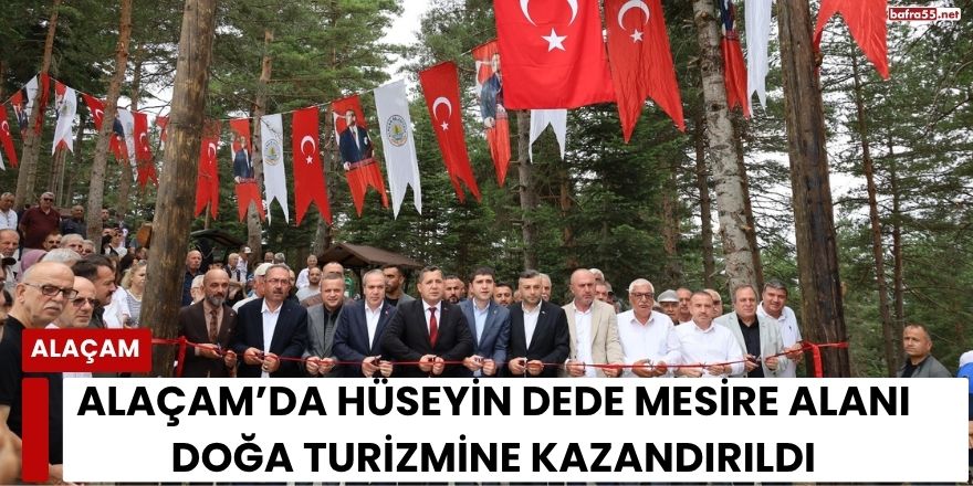 Alaçam’da Hüseyin Dede Mesire Alanı Doğa Turizmine Kazandırıldı