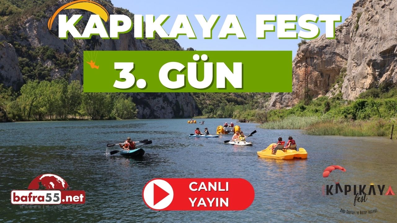 Kapıkaya Festivali’nin 3. Gününde Canlı Yayınla Heyecan Devam Ediyor