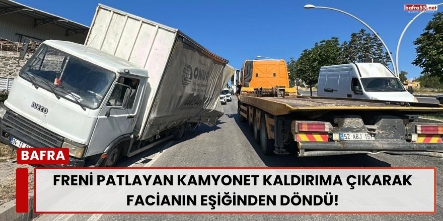 Freni Patlayan Kamyonet Kaldırıma Çıkarak Facianın Eşiğinden Döndü!