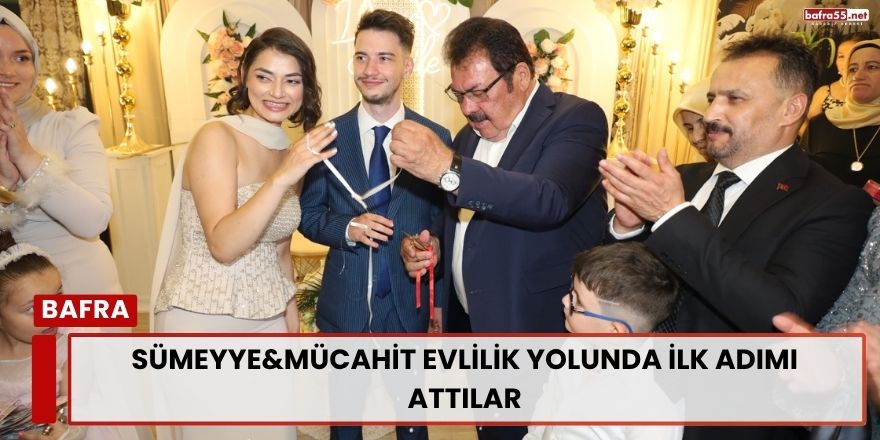 Sümeyye&Mücahit Evlilik Yolunda İlk Adımı Attılar