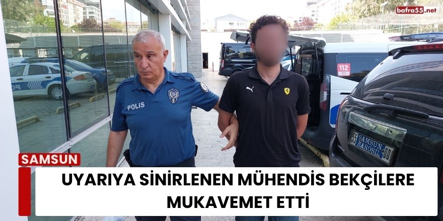 Uyarıya Sinirlenen Mühendis Bekçilere Mukavemet Etti