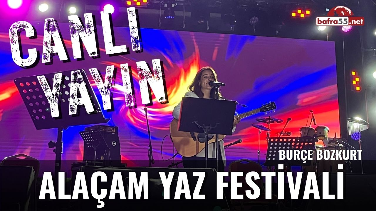 Alaçam Yaz Festivali’nde Burçe Bozkurt Rüzgârı